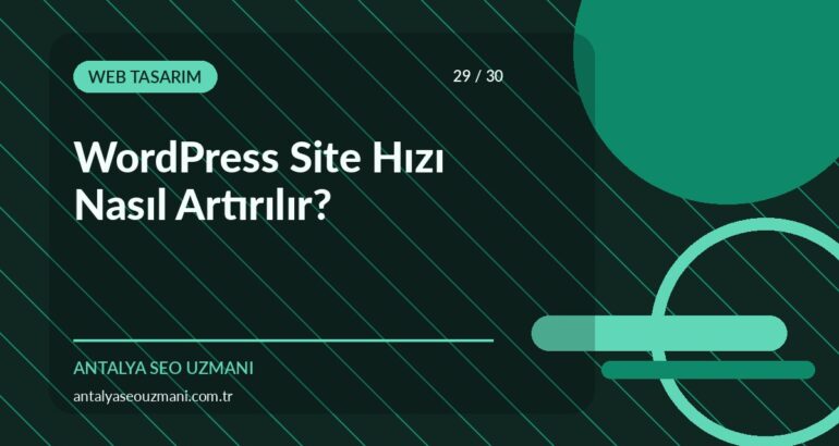 WordPress site hızı nasıl artırılır